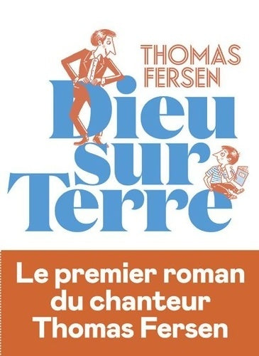 Livrenpoche : Dieu sur Terre - Thomas Fersen - Livre