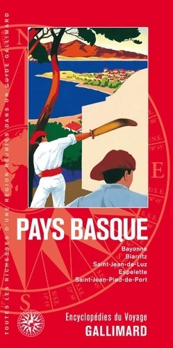 Livrenpoche : Pays basque : Bayonne Biarritz Saint-Jean-de-Luz Espelette Saint-Jean-Pied-de-Port - Collectif - Livre