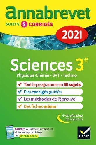 Livrenpoche : Annales du brevet Annabrevet 2021 Physique-chimie SVT Technologie 3e : Sujets corrigés & conseils de méthode - Nadège Jeannin - Livre