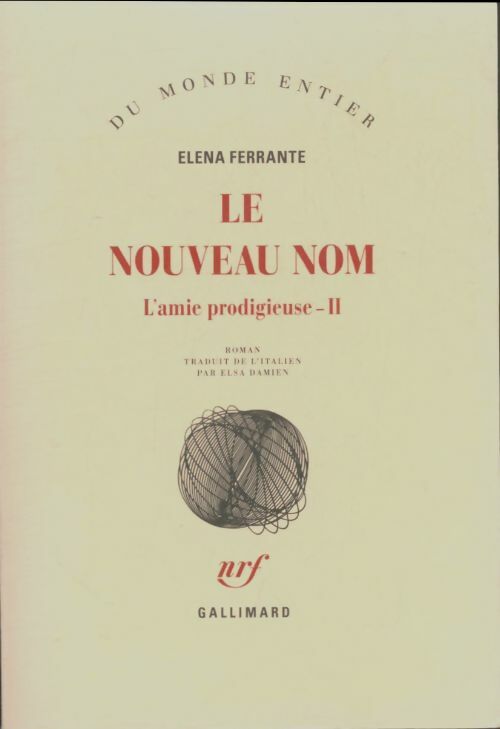 Livrenpoche : L'amie prodigieuse Tome II : Le nouveau nom - Elena Ferrante - Livre