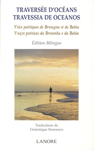 Livrenpoche : Traversée d'océans - Travessia de océanos : Voix poétiques de Bretagne et de Bahia - Max Alhau - Livre