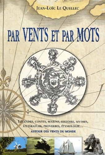 Livrenpoche : Par vents et par mots - Jean-Loïc Le Quellec - Livre