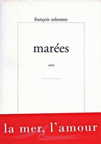 Livrenpoche : Marées - François Solesmes - Livre