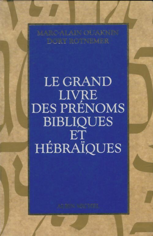 Livrenpoche : Le grand livre des prénoms bibliques et hébraïques - Ouaknin - Livre