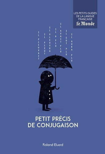 Livrenpoche : Petit précis de conjugaison - Roland Eluerd - Livre