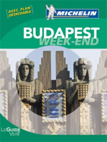 Livrenpoche : Guide Vert Week-end Budapest - Collectif - Livre