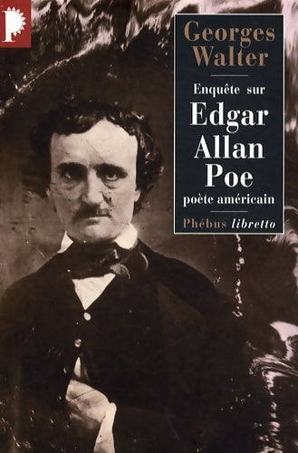 Livrenpoche : Enquête sur edgar allan poe : Poète américain - Georges Walter - Livre