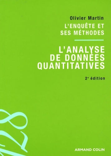 Livrenpoche : L'analyse de données quantitatives : L'enquête et ses méthodes - Olivier Martin - Livre
