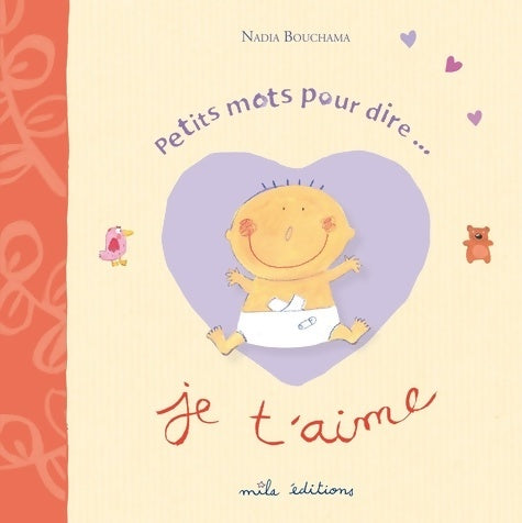 Livrenpoche : Petits mots pour dire je t'aime... - Nadia Bouchama - Livre