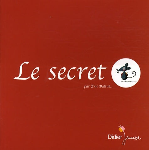 Livrenpoche : Le secret - poche - Eric Battut - Livre