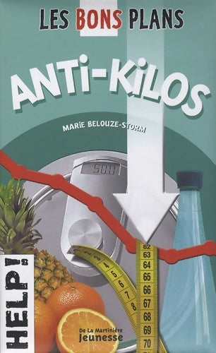 Livrenpoche : Les bons plans anti-kilos - Marie Belouze-Storm - Livre