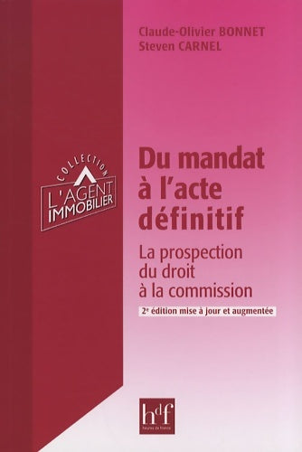 Livrenpoche : Du mandat à l'acte définitif : La protection du droit à la commission - Claude-olivier Bonnet - Livre
