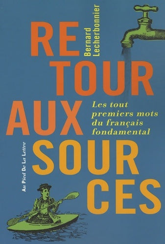 Livrenpoche : Retour aux sources - Bernard Lecherbonnier - Livre