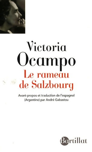 Livrenpoche : Le rameau de Salzbourg - Victoria Ocampo - Livre