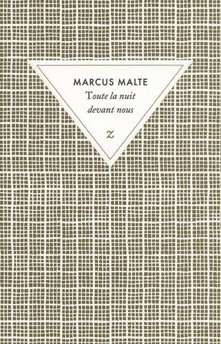 Livrenpoche : Toute la nuit devant nous nouvelles (0000) - Marcus Malte - Livre