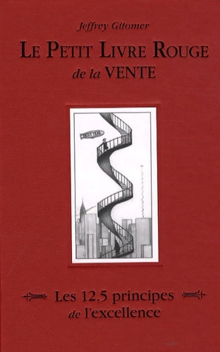 Livrenpoche : Le petit livre rouge de la vente - Jeffrey Gitomer - Livre