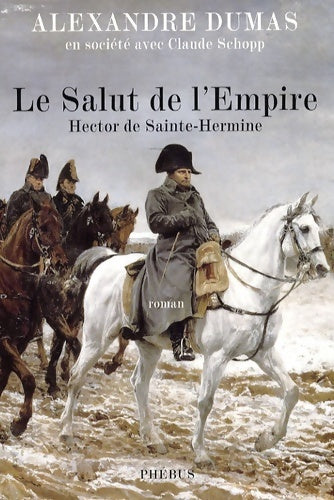 Livrenpoche : Le salut de l empire hector de sainte hermine - Alexandre Dumas - Livre