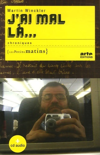 Livrenpoche : J'ai mal là... - Martin Winckler - Livre
