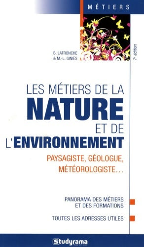 Livrenpoche : Les métiers de la nature et de l'environnement - Bérangère Latronche - Livre