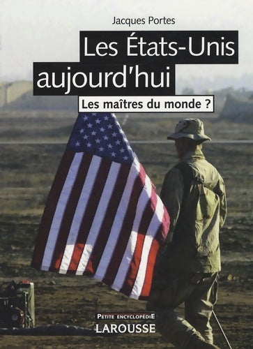 Livrenpoche : Les Etats-Unis aujourd'hui - les maîtres du monde - nouvelle édition - Jacques Portes - Livre