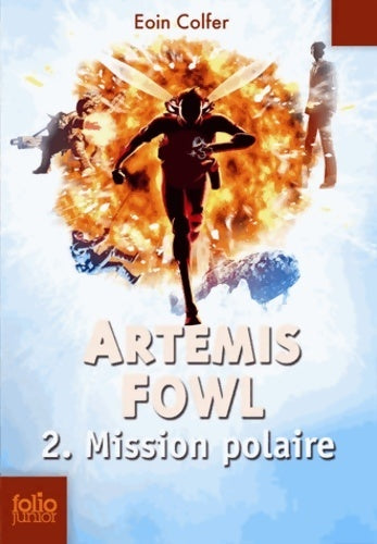 Livrenpoche : Artemis Fowl Tome II : Mission polaire - Eoin Colfer - Livre