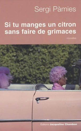 Livrenpoche : Si tu manges un citron sans faire la... - Sergi Pamies - Livre