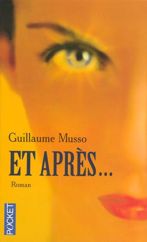 Livrenpoche : Et après... - Guillaume Musso - Livre