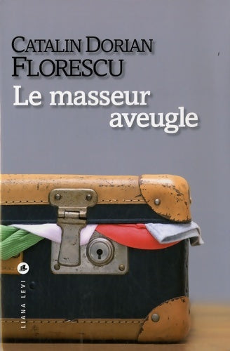 Livrenpoche : Le masseur aveugle - Nicole Casanova - Livre