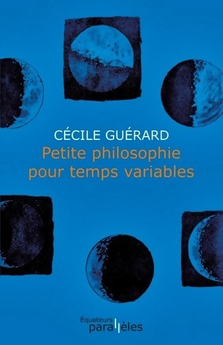 Livrenpoche : Petite philosophie pour temps variables - Cécile Guérard - Livre