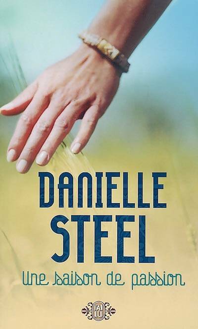 Livrenpoche : Une saison de passion - Danielle Steel - Livre