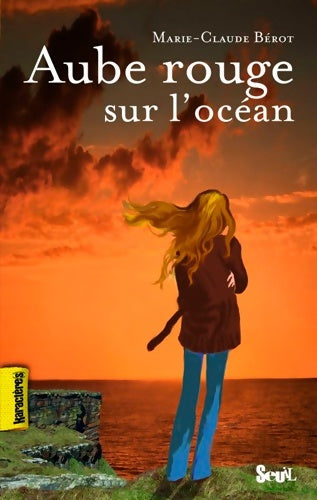 Livrenpoche : Aube rouge sur l'océan - Marie-Claude Bérot - Livre