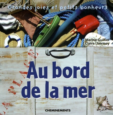 Livrenpoche : Au bord de la mer - Marine Guillier - Livre