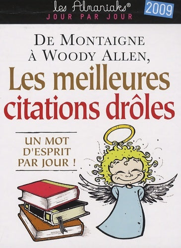 Livrenpoche : Les meilleures citations drôles 2009 - Laurent Gaulet - Livre