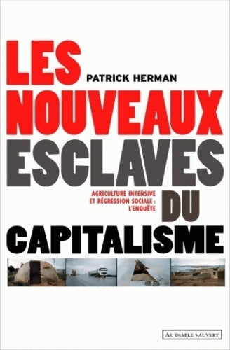 Livrenpoche : Les nouveaux esclaves du capitalisme - Patrick Herman - Livre