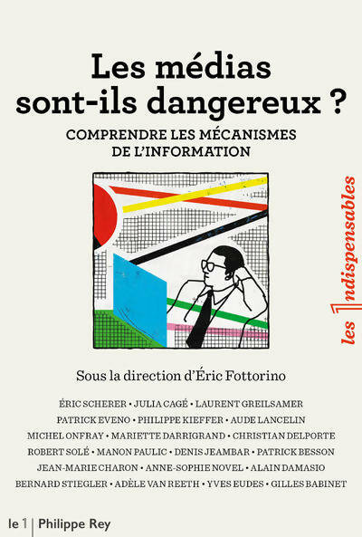 Livrenpoche : Les médias sont-ils dangereux ? - Comprendre les mécanismes de l'information - Collectif - Livre