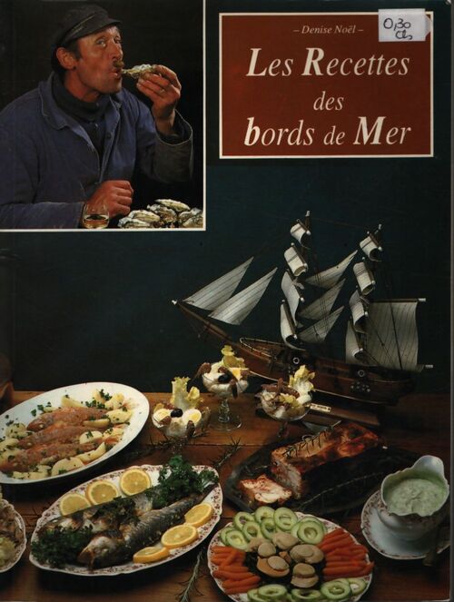 Les Recettes De Bords De Mer - Denise Noël - Livre