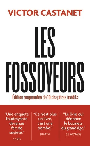 Livrenpoche : Les fossoyeurs : Édition augmentée de 10 chapitres inédits - Victor Castanet - Livre