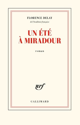 Livrenpoche : Un été à Miradour - Florence Delay - Livre