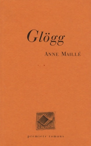Livrenpoche : Gl gg - Anne Maillé - Livre