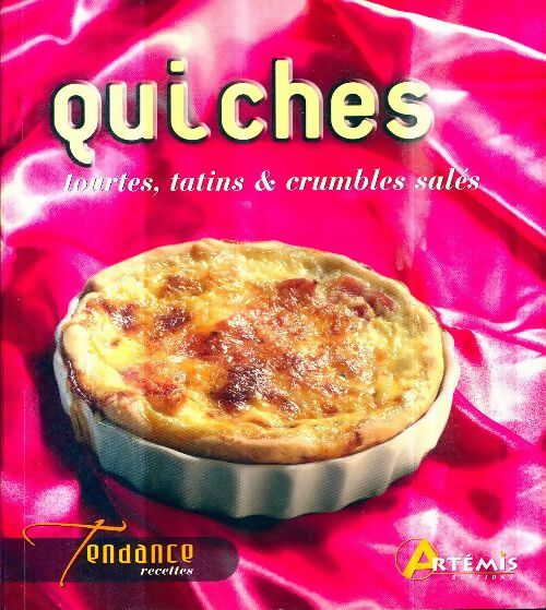 Livrenpoche : Quiches. Tourtes, Tatins et Crumbles - Collectif - Livre
