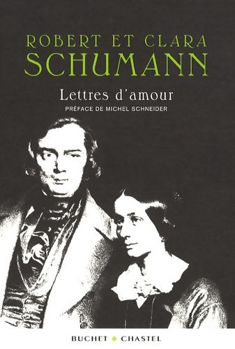 Livrenpoche : Lettres d amour - R. Schumann - Livre