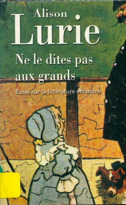 Livrenpoche : Ne le dites pas aux grands - Alison Lurie - Livre
