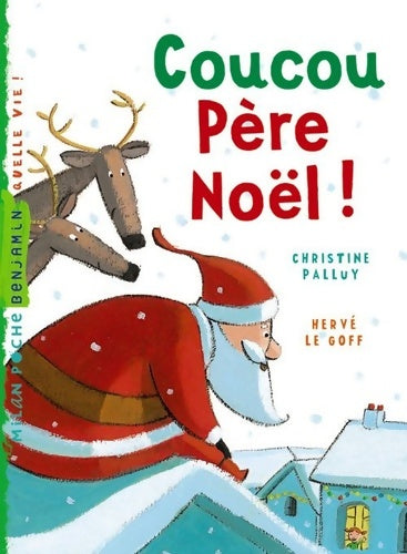 Livrenpoche : Coucou père Noël ! - Hervé Le Goff - Livre