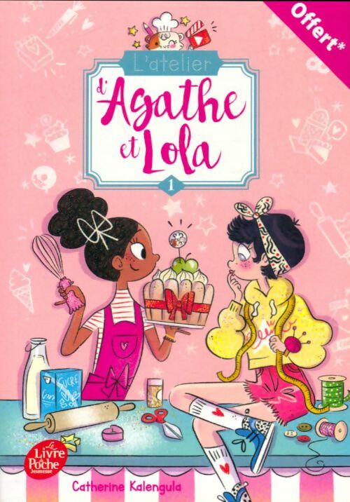 Livrenpoche : Agathe et Lola Tome I : Soeurs de coeur - Catherine Kalengula - Livre