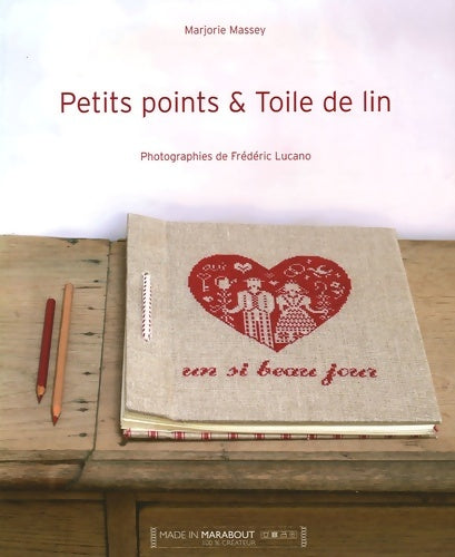 Livrenpoche : Petits points & Toile de lin - Marjorie Massey - Livre