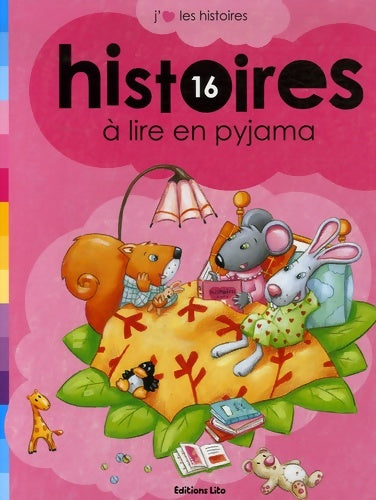 Livrenpoche : 16 histoires à lire en pyjama - Valérie Rocheron-Oury - Livre