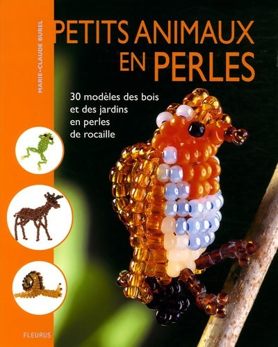 Livrenpoche : PETITS ANIMAUX EN PERLE - Marie-Claude Burel - Livre