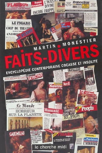 Livrenpoche : L'Encyclopédie des faits divers insolites - Martin Monestier - Livre