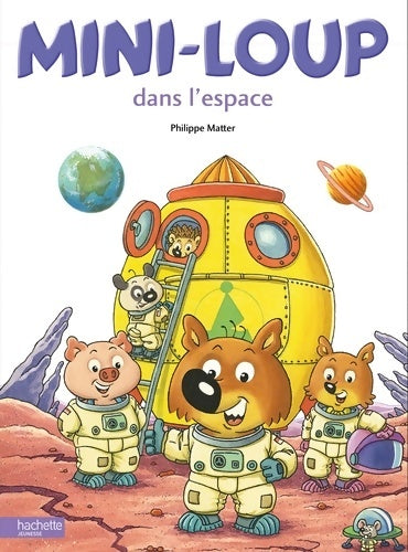 Livrenpoche : Mini-Loup dans l'espace - Philippe Matter - Livre
