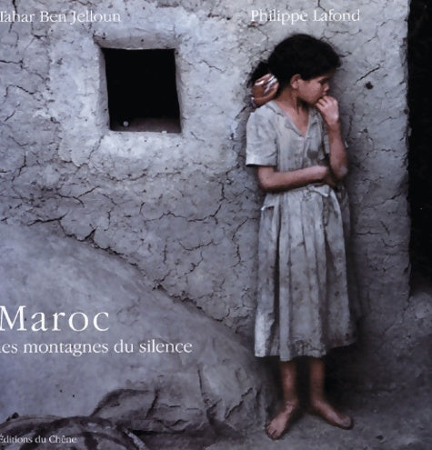 Livrenpoche : Maroc : Les montagnes du silence - Tahar Ben Jelloun - Livre